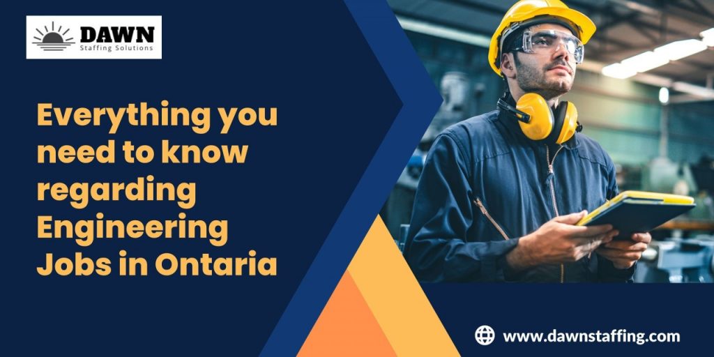 Everything You Need To Know Regarding Engineering Jobs In Ontario ...